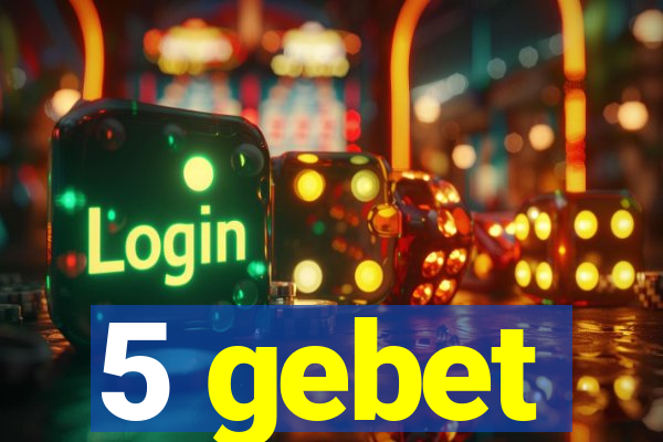 5 gebet